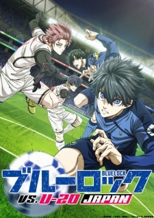 Blue Lock Vs. U-20 Japan - anime vietsub