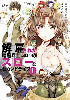 Kaiko Sareta Ankoku Heishi (30-Dai) No Slow Na Second Life - anime vietsub