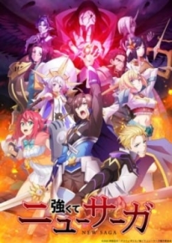 Tsuyokute New Saga - anime vietsub
