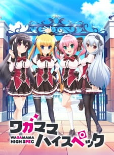 Wagamama High Spec - anime vietsub